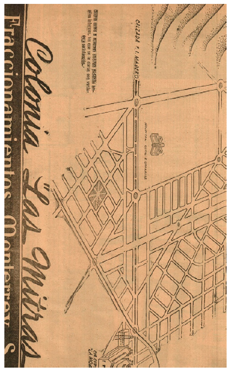 Figura 3. Croquis promocional de la Colonia Mitras en la década de 1940. Se aprecia el
						Hospital Civil como atractivo de urbanización y su terreno colindante aún despejado